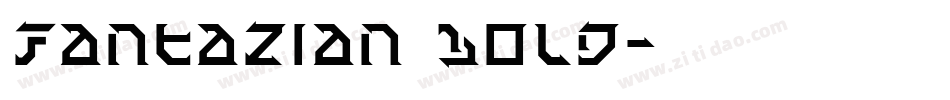 Fantazian Bold字体转换